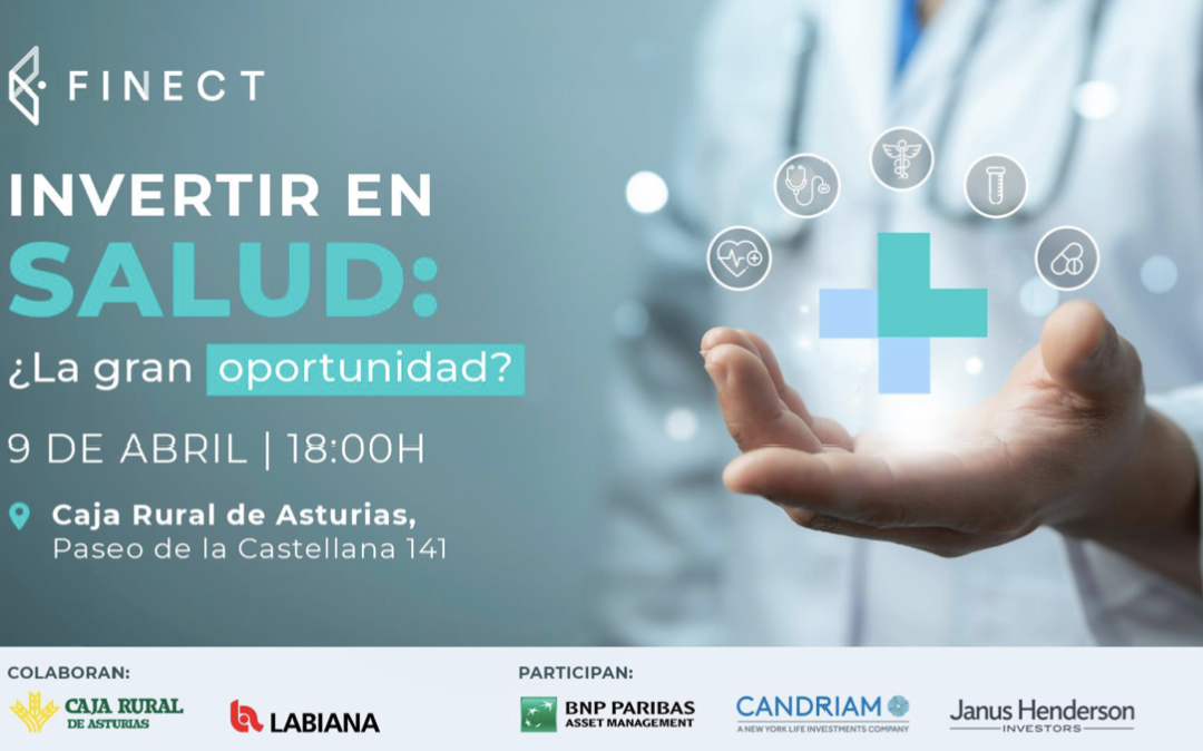 Finect reúne a expertos para analizar el futuro del sector sanitario: Invertir en salud, ¿la gran oportunidad?